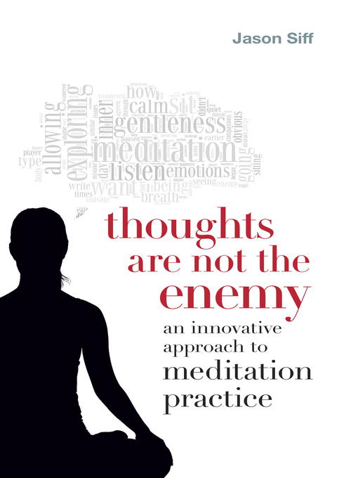 Title details for Thoughts Are Not the Enemy by Jason Siff - Available